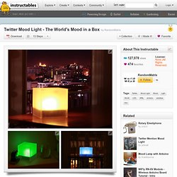 Twitter Mood Light - The World's Mood in a Box