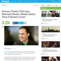 Former Twitter CEO Says Network Needs a Better Metric Than Follower Count