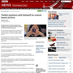 Twitter partners with Datasift to unlock tweet archive