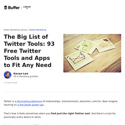 93 Free Twitter Tools & Apps That Do Pretty Much Everything
