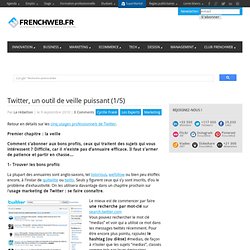 Twitter, un outil de veille puissant (1/5)