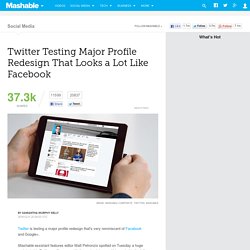 Twitter Testing Major Profile Redesign That Looks a Lot Like Facebook