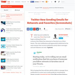 Twitter now sends Emails for Retweets and Favorites - TNW Twitter