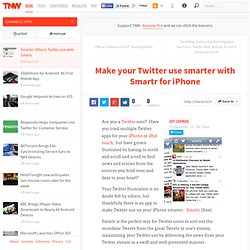 Make your Twitter use smarter with Smartr for iPhone