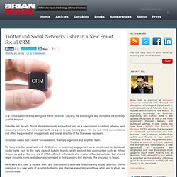 Twitter and Social Networks Usher in a New Era of Social CRM