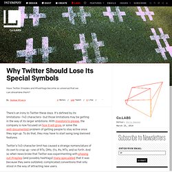 Why Twitter Should Lose Its Special Symbols