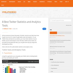 8 Best Twitter Statistics and Analytics Tools