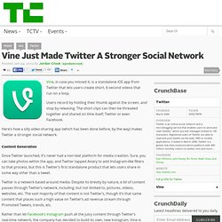 Vine Just Made Twitter A Stronger Social Network