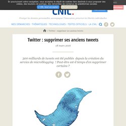 Twitter : supprimer ses anciens tweets
