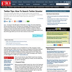 Twitter Tips: How To Search Twitter Smarter