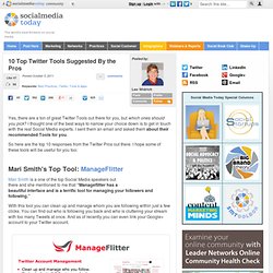 10 Top Twitter Tools Suggested By the Pros