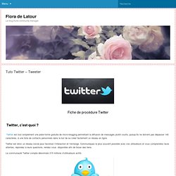 Fiche de procédure Twitter « Flora de Latour Flora de Latour