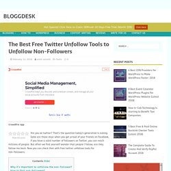 The Best Free Twitter Unfollow Tools to Unfollow Non-Followers