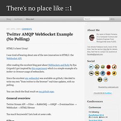 Twitter AMQP WebSocket Example (no polling) - There's no place like