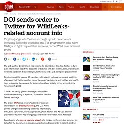 DOJ sends order to Twitter for Wikileaks-related account info