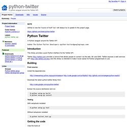 python-twitter - A python wrapper around the Twitter API