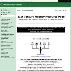 twitterforeducation - 21st Century Fluency