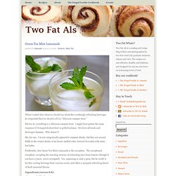 Two Fat Als » Green Tea Mint Lemonade