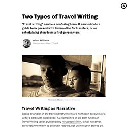 Two Types of Travel Writing: Travel Literature Comes In How-To and Narrative Styles