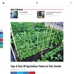 Take The Advantage Of Agriculture Twines For Your Garden