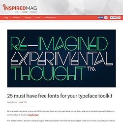 25 Must Have Free Fonts For Your Typeface Toolkit