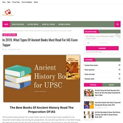 In 2019, What Types Of Ancient Books Must Read For IAS Exam Topper