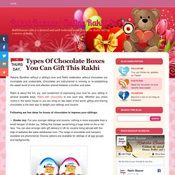 Types Of Chocolate Boxes You Can Gift This Rakhi