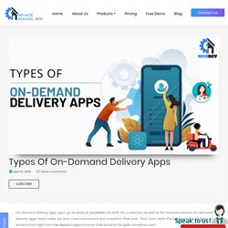 Types of On-Demand Delivery Apps - MobDev Blog