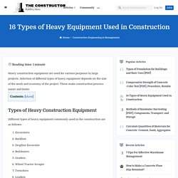 16 Types of Heavy Equipment Used in Construction