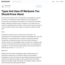Types And Uses Of Marijuana You Should Know About