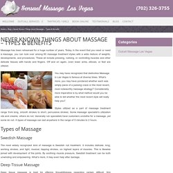 Types of Massage and Benefits by OutCallLasVegasMassage