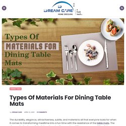 Types Of Materials For Dining Table Mats -