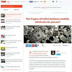 The 9 types of online business models; which one do you use? - TNW Entrepreneur