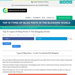 Top 15 Types Of Blog Posts In The Blogging World - [Updated List]