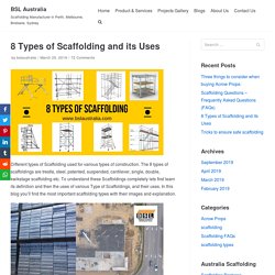 8 Types of Scaffolding and its Uses – BSL Australia