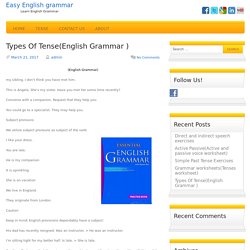 Types Of Tense(English Grammar ) - Easy English grammar