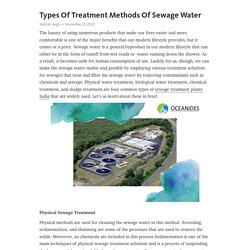 What are the types of treatment methods for Sewage Water?