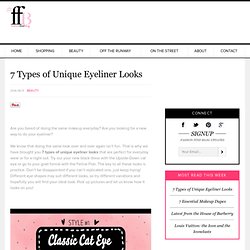 7 Types of Unique Eyeliner Looks - Fashion Find Blog