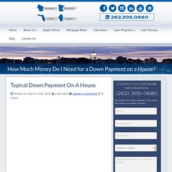 What Do You Need For A Down Payment To Buy A House?