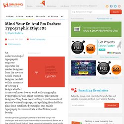 Mind Your En And Em Dashes: Typographic Etiquette - Smashing Magazine