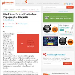 Mind Your En And Em Dashes: Typographic Etiquette