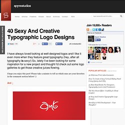 40 Sexy And Creative Typographic Logo Designs