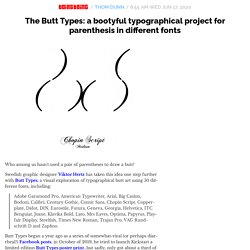 The Butt Types: a bootyful typographical project for parenthesis in different fonts