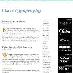 fonts, typefaces and all things typographical — I love Typography (ILT) - Part 22