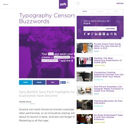 Typography Censors B.S. Tech Buzzwords