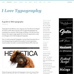 A Guide to Web Typography. The Basics: contrast, size, hierarchy, space