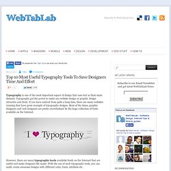 Top 10 Most Useful Typography Tools To Save Designers Time And Effort