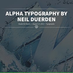 Alpha Typography by Neil Duerden