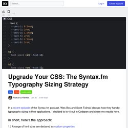 Upgrade Your CSS: The Syntax.fm Typography Sizing Strategy - DEV Community