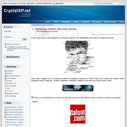 Typography: software, sites, tools, tutorials... - CrystalXP
